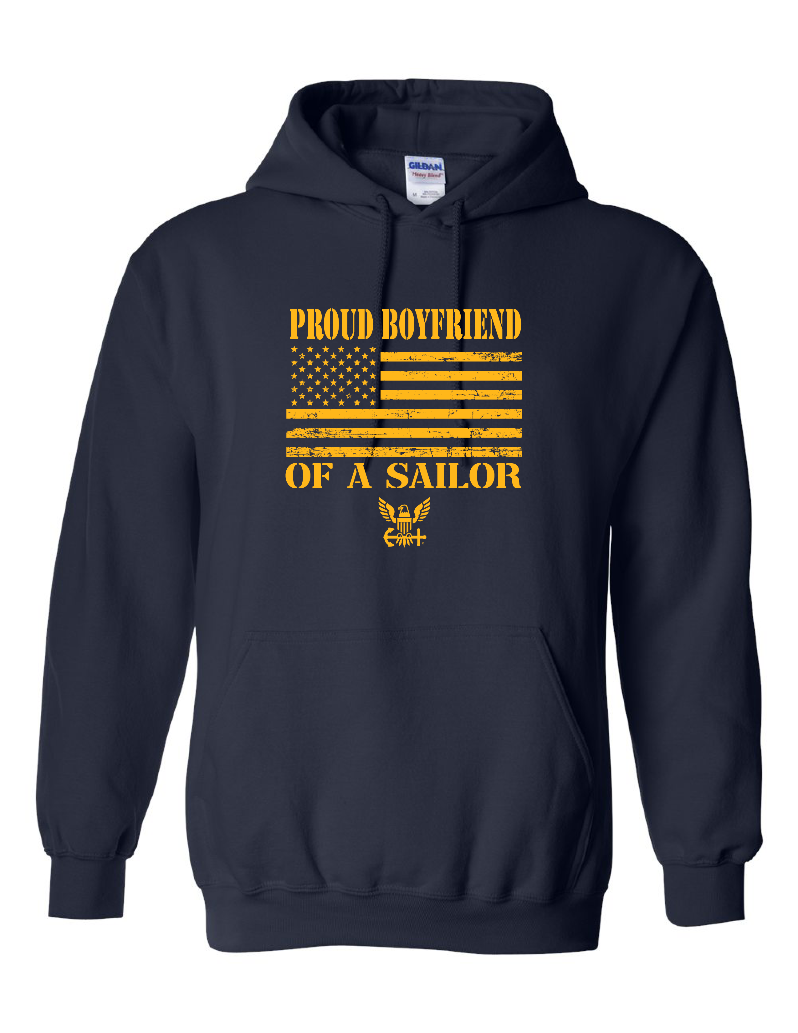 Gold American flag and Navy emblem print on deep navy Proud Boyfriend of a Sailor pullover hoodie.