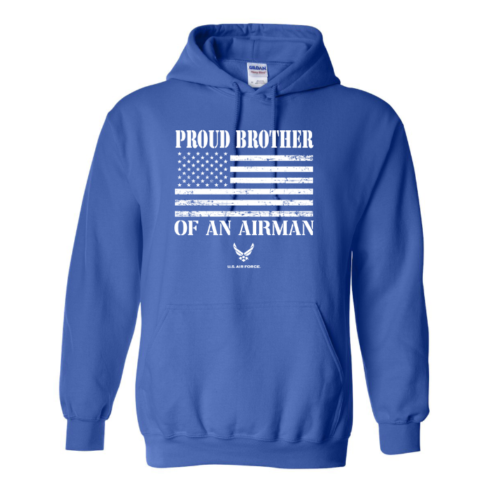 Proud Brother of an Airman | US Air Force Hoodie