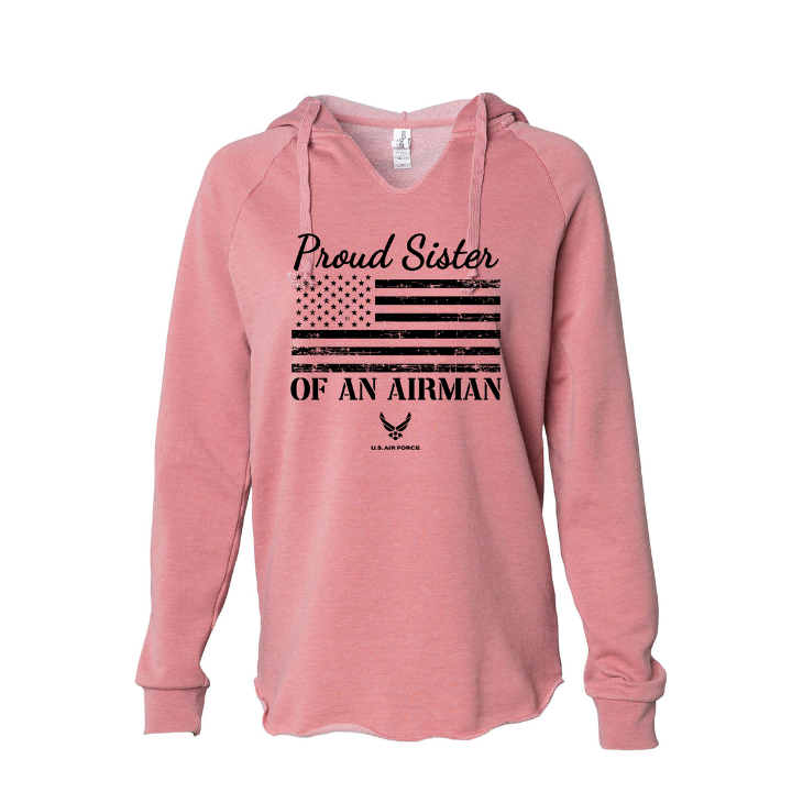 Proud Sister of an Airman | US Air Force Ladies' Hoodie