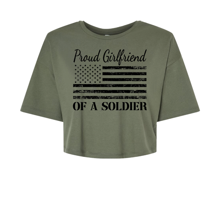 Proud Girlfriend of a Soldier Cropped T-Shirt (Military Green)