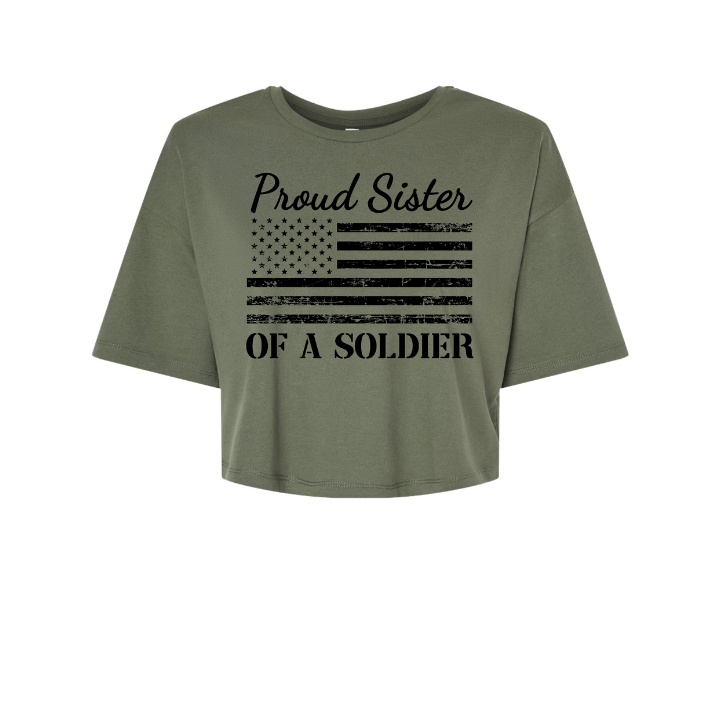 Proud Sister of a Soldier Cropped T-Shirt (Military Green)