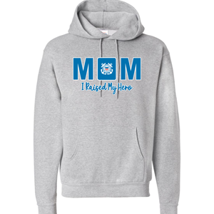 U.S. Coast Guard Mom Raised My Hero Hoodie (Light Steel)