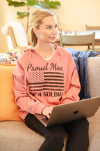 Proud Mom of a Soldier Sweatshirt (Dusty Rose)