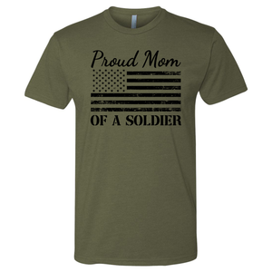Proud Mom of a Soldier Flag T-Shirt (Military Green)