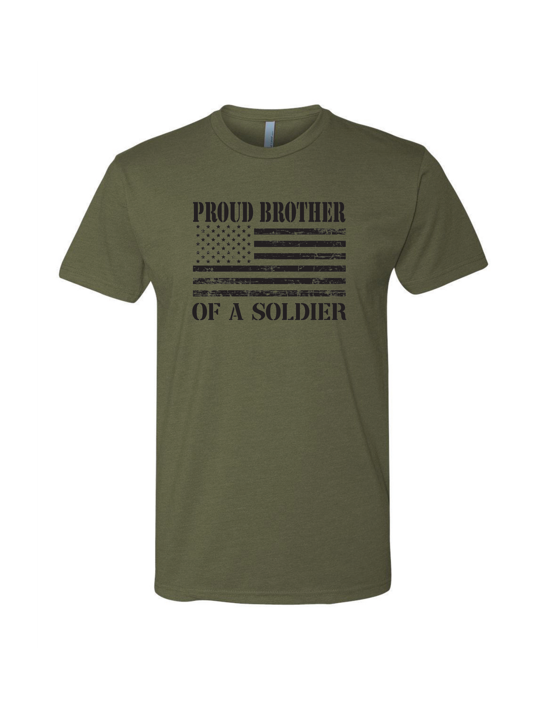 Proud Brother of a Soldier T-Shirt (Military Green)