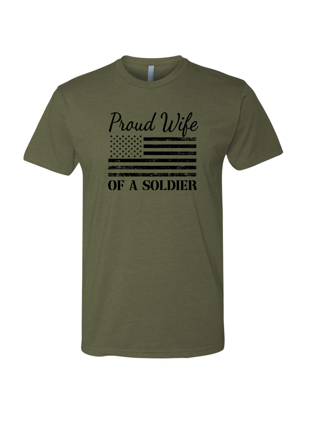 Proud Wife of a Soldier (Military Green)
