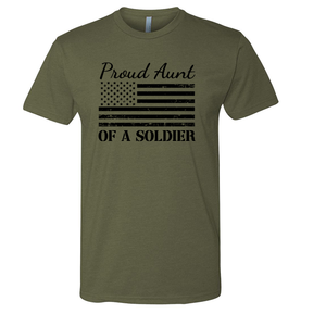 Proud Aunt of a Soldier T-Shirt (Military Green)