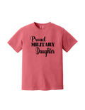 Proud Military Daughter Patriotic T-Shirt (Watermelon)