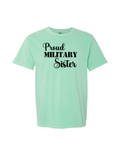 Proud Military Sister Patriotic T-Shirt (Island Reef)