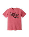 Proud Military Sister Patriotic T-Shirt (Watermelon)
