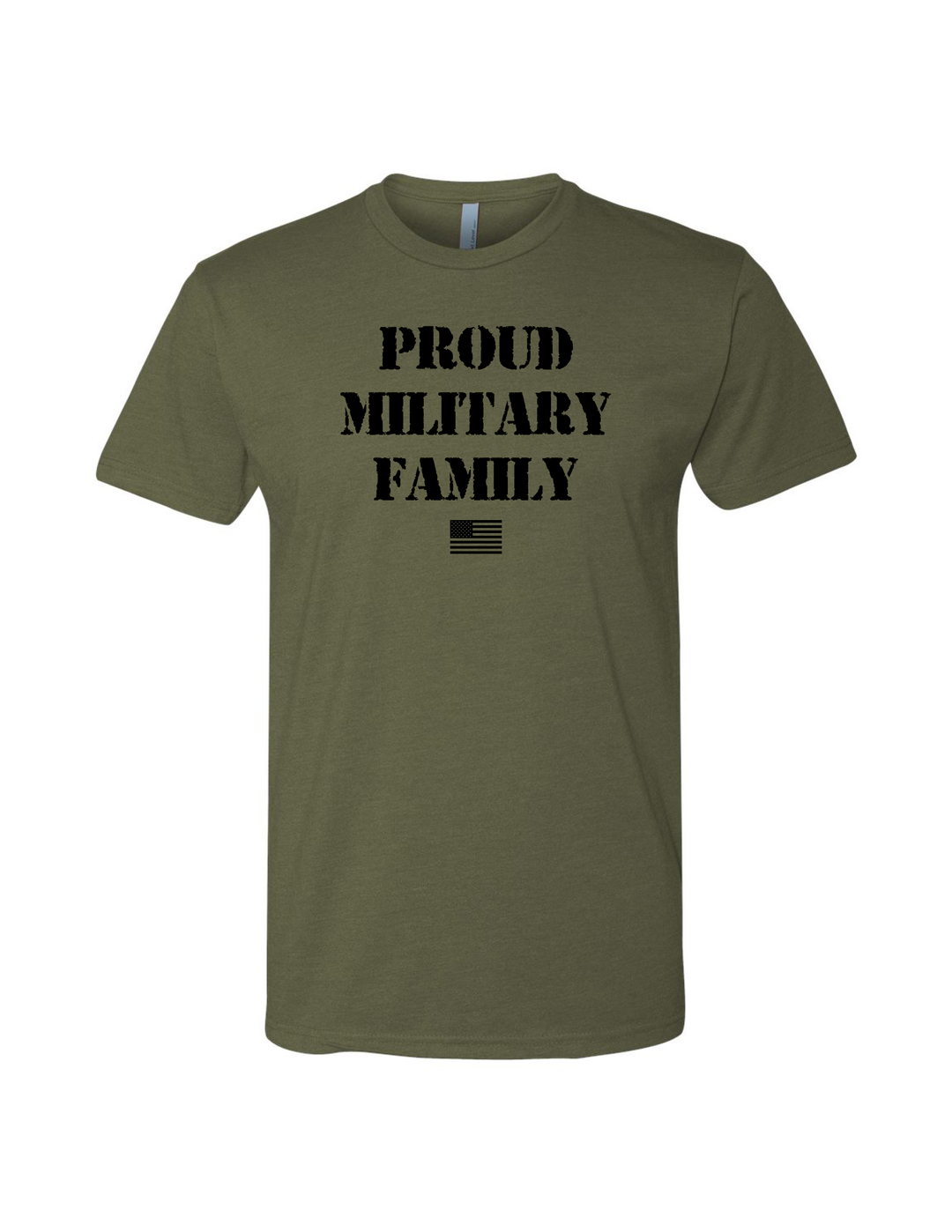 Proud Military Family Patriotic T-Shirt (Military Green)