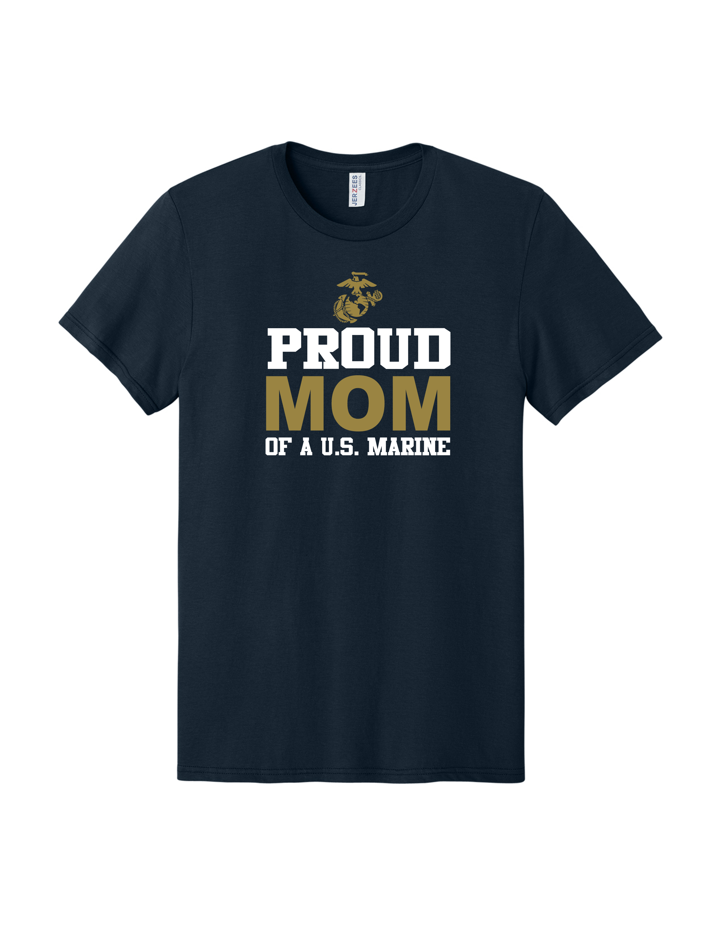Proud Mom of a United States Marine T-Shirt - Navy