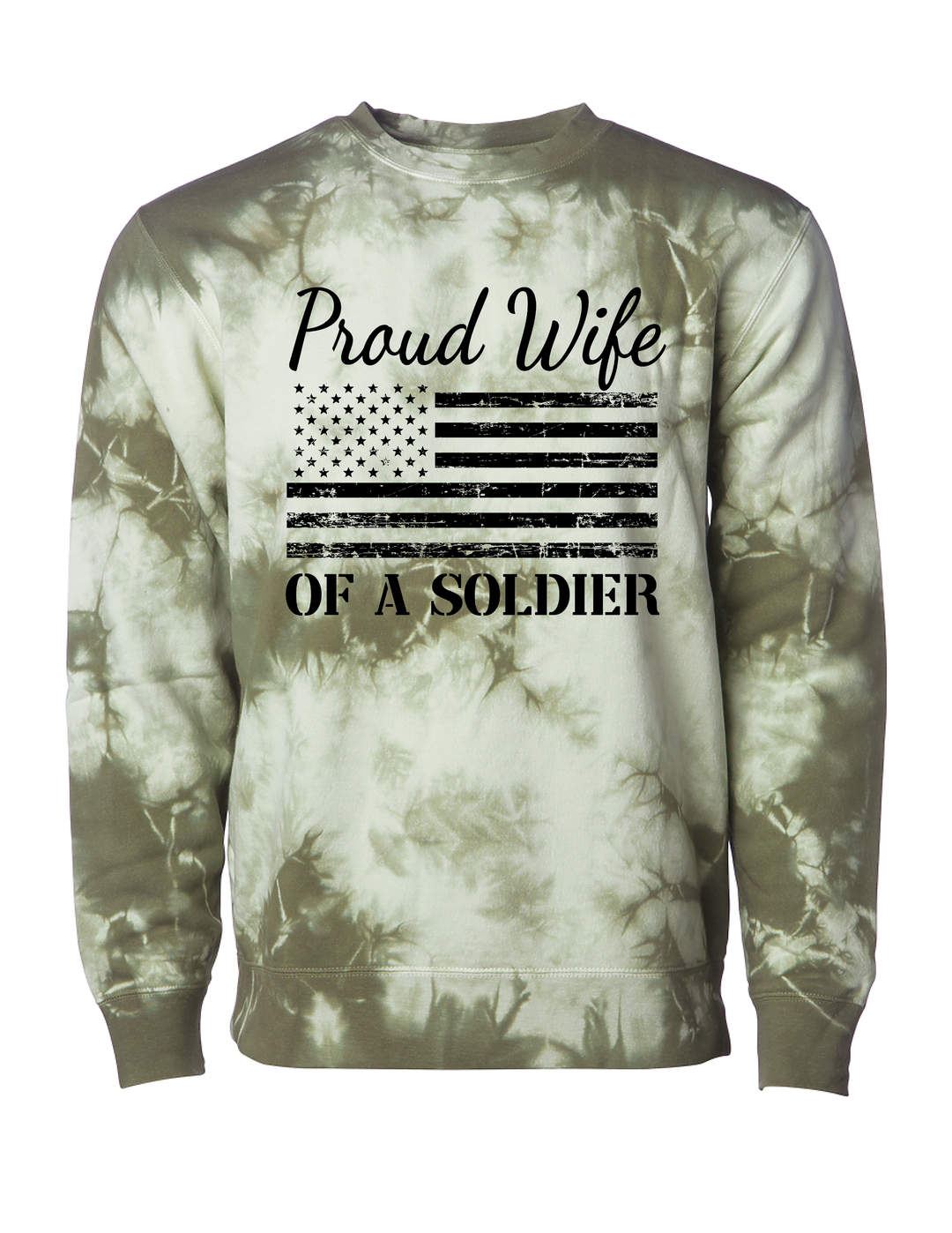 Proud Wife of a Soldier Sweatshirt (Tie Dye)